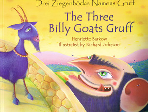 The Three Billy Goats Gruff / Drei Ziegenbcke Namens Gruff (German - English)
