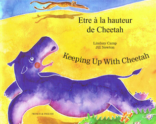 Keeping Up With Cheetah / Etre  la hauteur de Cheetah (French / English)