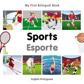 My First Bilingual Book - Sports (Portuguese - English)