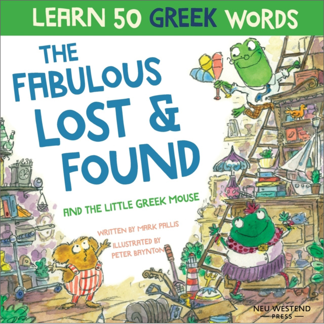 The Fabulous Lost & Found and the Little Greek Mouse
