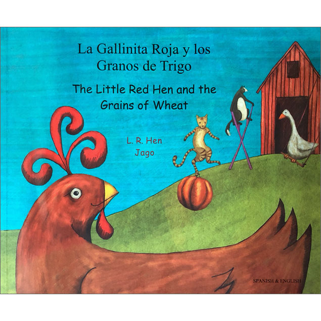 The Little Red Hen & The Grains of Wheat: Spanish & English
