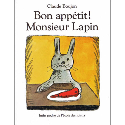Bon apptit, Monsieur Lapin