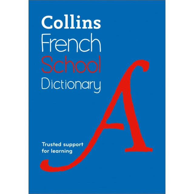 Collins French School Dictionary (5th Edition)