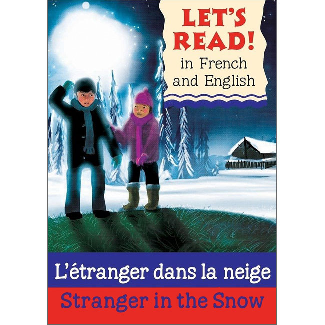 Let's read French: L'tranger dans la neige / Stranger in the Snow