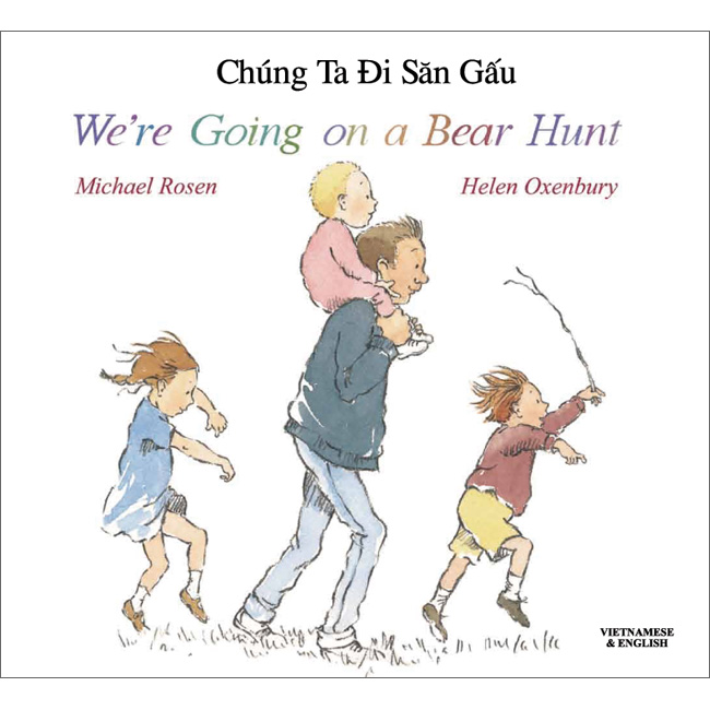 We're Going on a Bear Hunt: Vietnamese & English