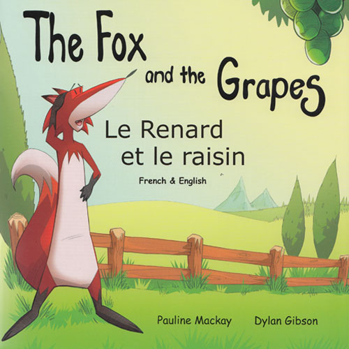 The Fox and the Grapes / Le Renard et le Raisin (French - English)