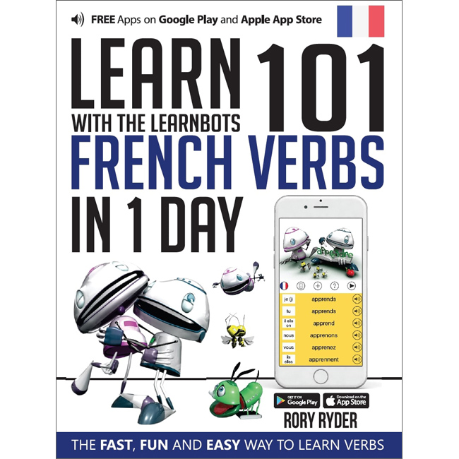 Learn 101 French Verbs In 1 day  (With the LearnBots)