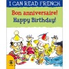 I can read French - Bon anniversaire ! / Happy Birthday!