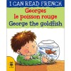 I can read French - Georges le poisson rouge / George the goldfish