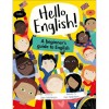 Hello English! A Beginner’s Guide to English