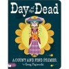 Day of the Dead : A Count and Find Primer