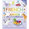 DK French for Everyone Junior: 5 Words a Day