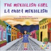 The Mexiglish Girl / La Chica Mexiglish