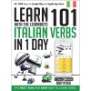 Learn 101 Italian Verbs In 1 day  (With the LearnBots®)