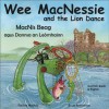 Wee MacNessie and the Lion Dance: Scottish Gaelic & English