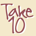 Take 10