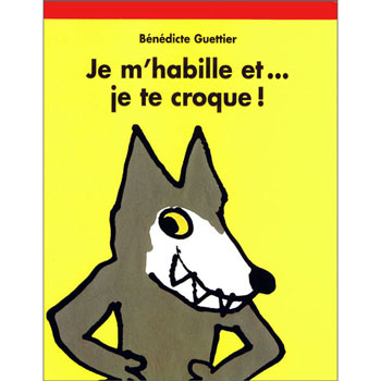 Je m'habille et... je te croque!