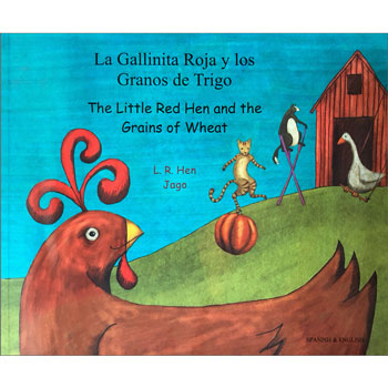 The Little Red Hen & The Grains of Wheat: Spanish & English