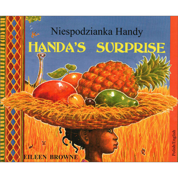 Handa's Surprise: Polish & English / Niespodzianka Handy