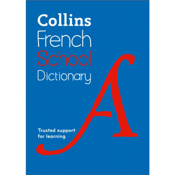 Collins French School Dictionary (5th Edition)