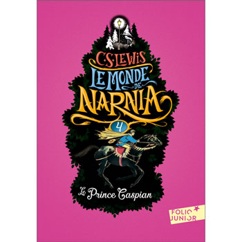 Le Monde de Narnia (4) - Le Prince Caspian