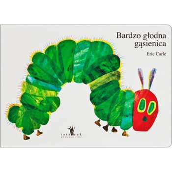 Bardzo głodna gąsienica (The Very Hungry Caterpillar in Polish)
