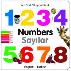 My First Bilingual Book - Numbers (Turkish - English)