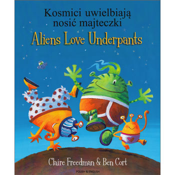 Aliens Love Underpants - Polish & English