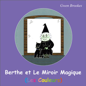 Berthe: Berthe et le Miroir Magique