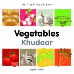 My First Bilingual Book - Vegetables (Somali - English)