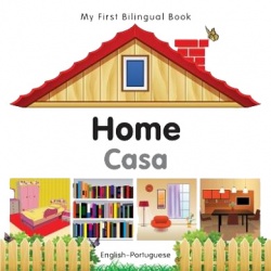 My First Bilingual Book - Home (Portuguese - English)