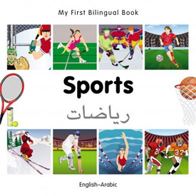 My First Bilingual Book - Sports (Arabic - English)