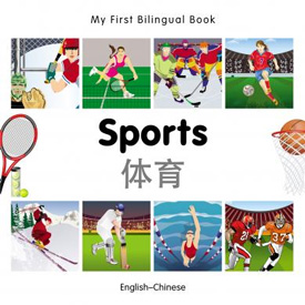 My First Bilingual Book - Sports (Chinese - English)