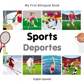 My First Bilingual Book - Sports (Spanish - English)
