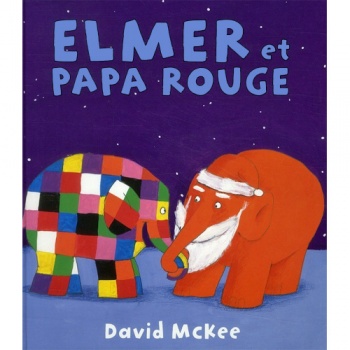 Elmer et Papa Rouge