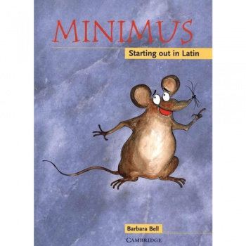Minimus - Starting out in Latin: Pupil's Book