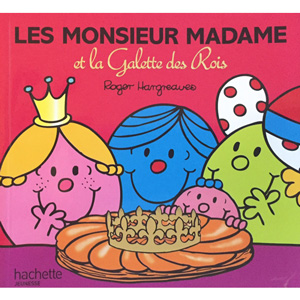 Les Monsieur Madame et la galette des rois