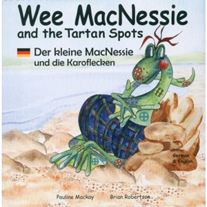Wee MacNessie and the Tartan Spots / Der kleine MacNessie und die Karoflecken (German - English)