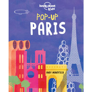 Lonely Planet Kids - Pop-Up Paris