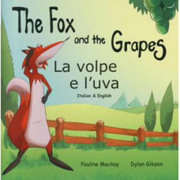 The Fox and the Grapes / La volpe e l'uva (Italian - English)