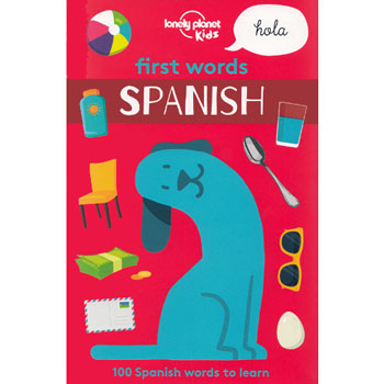 Lonely Planet Kids - First Words Spanish