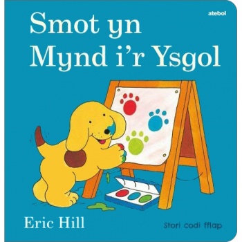 Smot: Smot yn Mynd i'r Ysgol