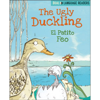 Spanish Dual Language Readers: The Ugly Duckling / El Patito Feo