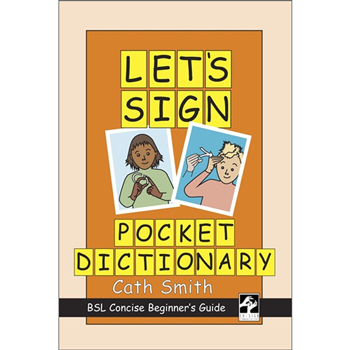 Let's Sign BSL Pocket Dictionary