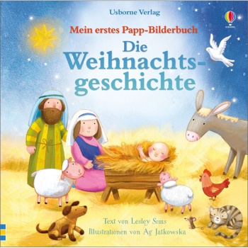 Mein erstes Papp-Bilderbuch: Die Weihnachtsgeschichte