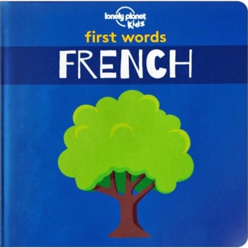 Lonely Planet Kids - First Words Board Book - French