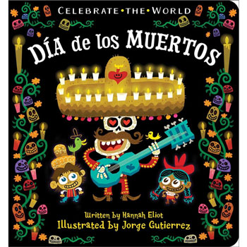 Celebrate the World: Da De Los Muertos