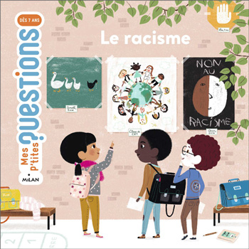 Mes p'tites questions - Le racisme