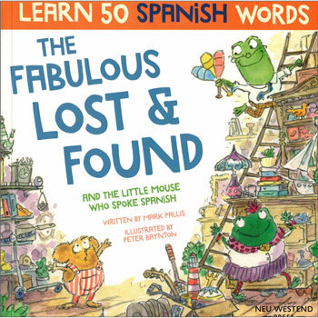 The Fabulous Lost & Found and the Little Spanish Mouse