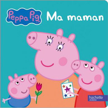 Peppa Pig - Ma Maman